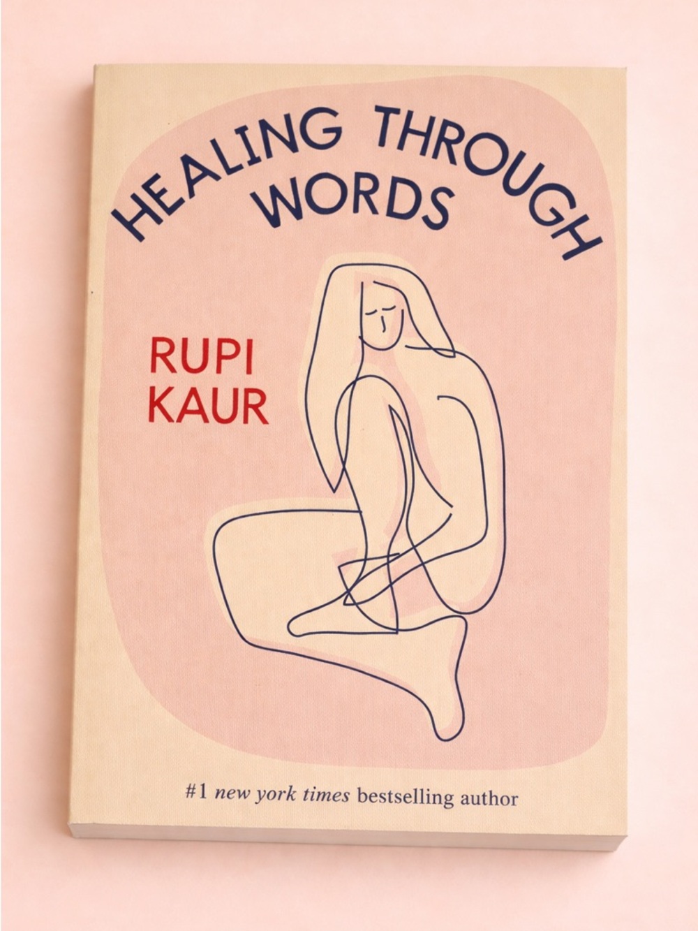 Healing Through Words - Rupi Kaur